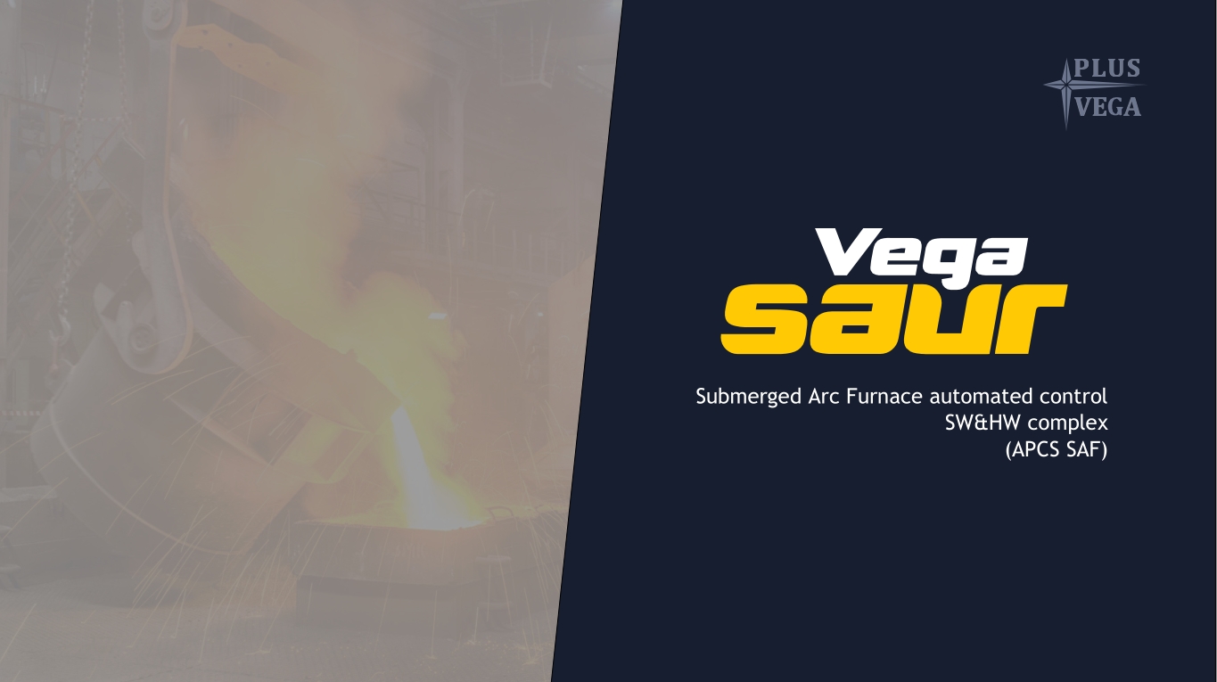 VEGA SAUR SOFTWARE AND HARDWARE COMPLEX